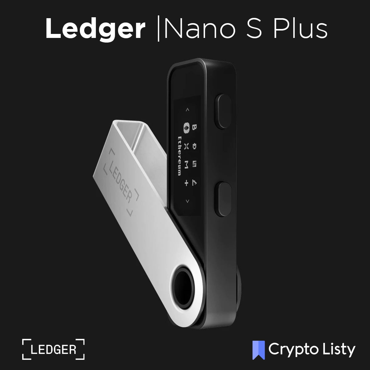 Qu'est-ce que Ledger Nano S Plus et X